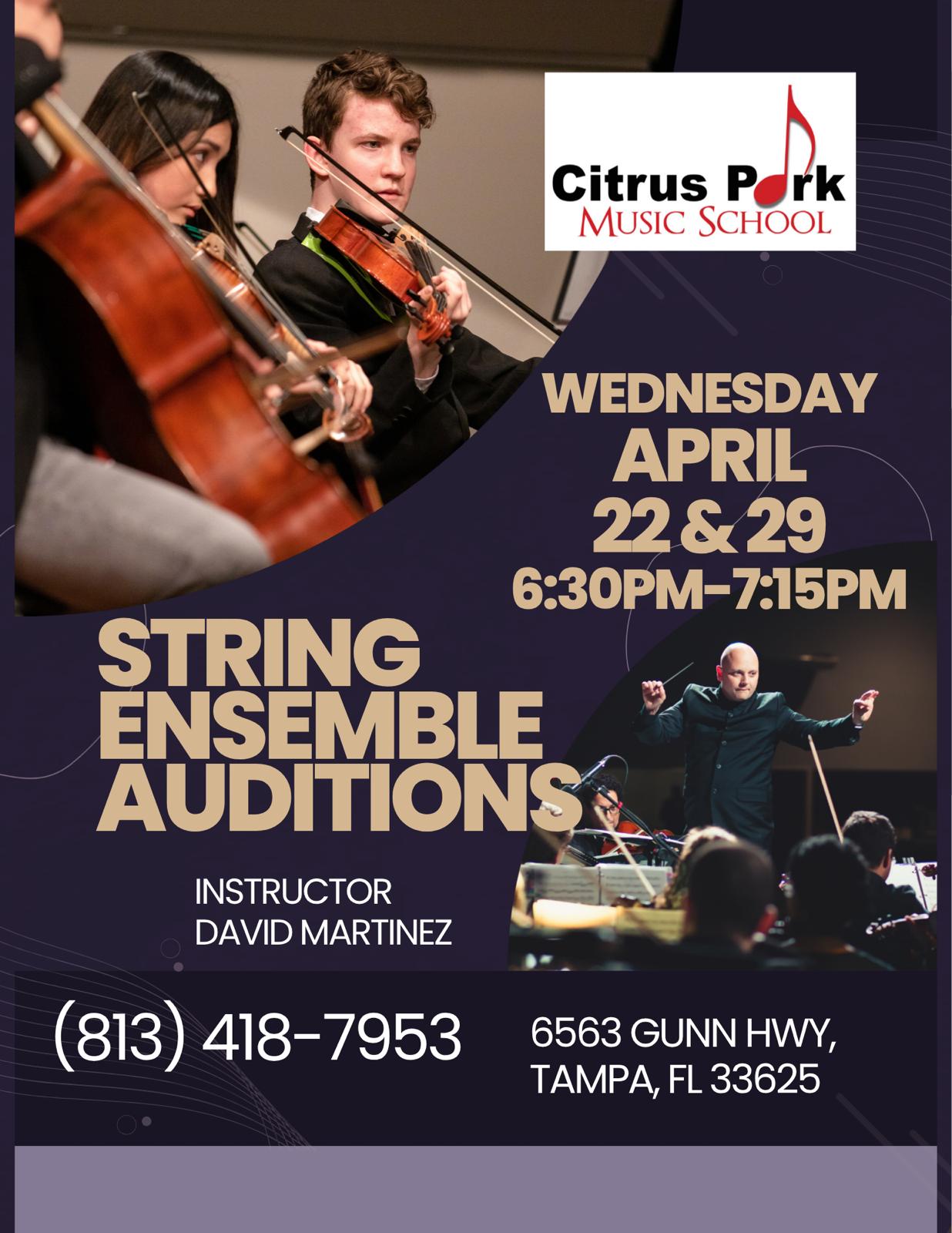 Poster for Citrus Park Music School string ensemble auditions, featuring young musicians playing and a conductor. Discover music lessons Citrus Park offers! Auditions: April 22 & 29, 6:30–7:15 PM. Call (813) 418-7953. 6563 Gunn Hwy, Tampa, FL.