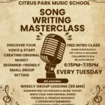 Flyer for Citrus Park Music Schools Songwriting Masterclass, featuring a vintage microphone and musical notes. Includes free intro class Tuesdays, small groups, weekly music lessons Citrus Park, pricing details, and contact info.